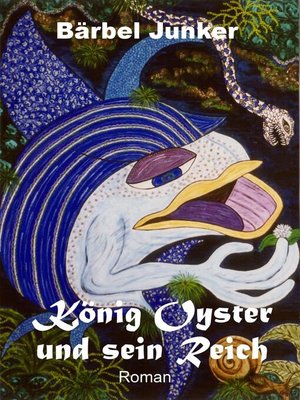 cover image of König Oyster und sein Reich